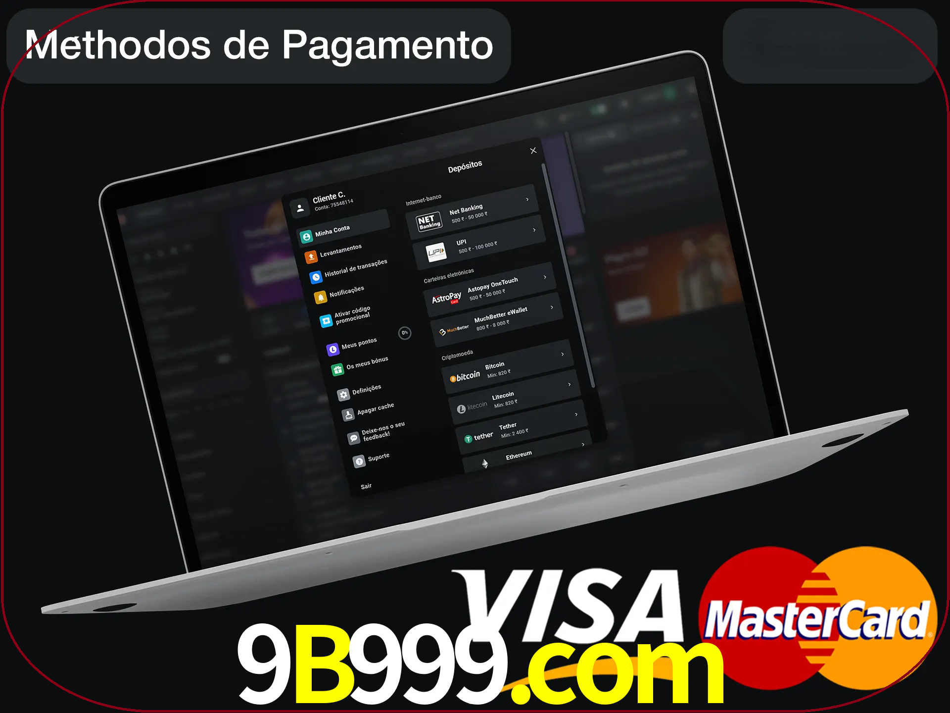 Use seu método de depósito preferido.